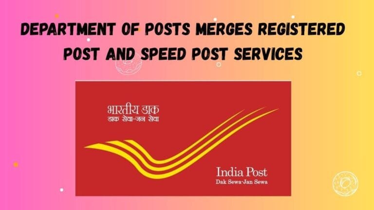 Department of Posts Merges Registered Post and Speed Post Services