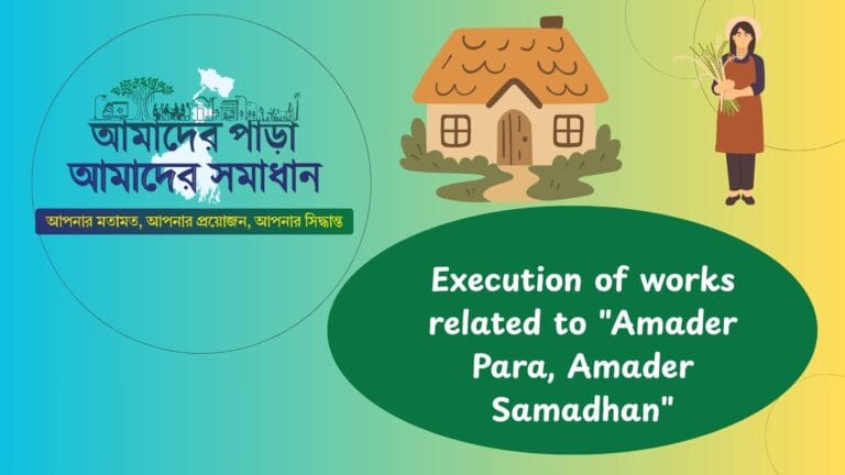 Execution of works related to Amader Para, Amader Samadhan